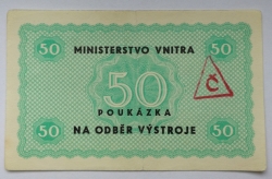 Ministerstvo vnitra - Poukázka na odběr výstroje 50. s razítkem"Č"