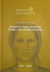 Katalog bankovek ČSR-ČR-SR 1918-2024, Macho & Chlapovič