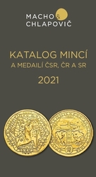 Katalog mincí a medailí ČSR-ČR-SR 1918-2021, Macho & Chlapovič