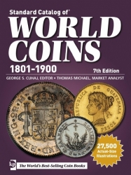 Standard Catalog of World Coins 1801 - 1900 (7th Edition)