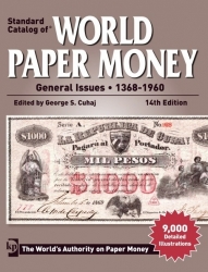 Standard Catalog of World Paper Money General Issues - 1368 - 1960 (14th Edition)